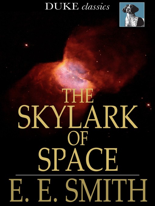 Title details for The Skylark of Space by E. E. Smith - Wait list